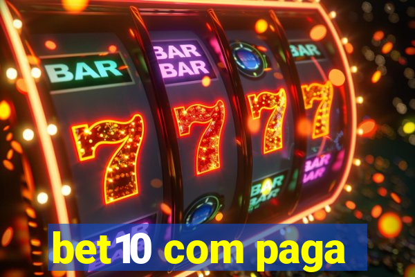 bet10 com paga